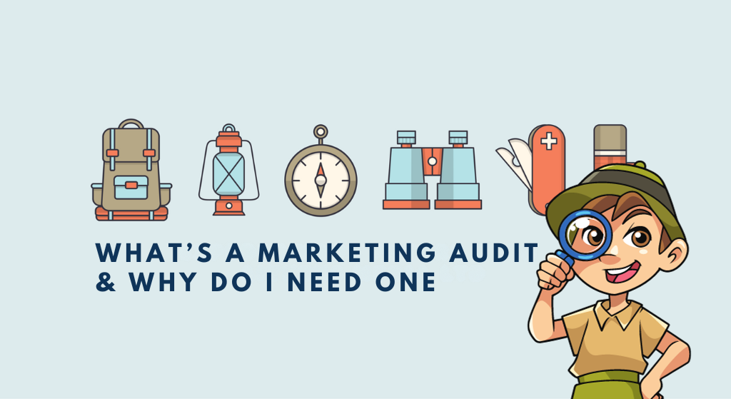 What's a Marketing Audit & Why Do I Need One? - Aitkens Media Ltd.